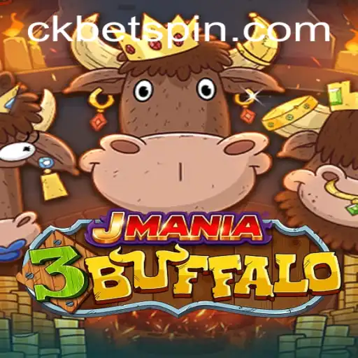 Discover JMania3Buffalo: A Thrilling Gaming Adventure with Ckbet